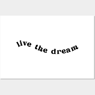 Live the Dream | Black Posters and Art